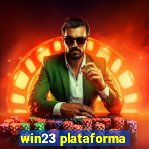 win23 plataforma